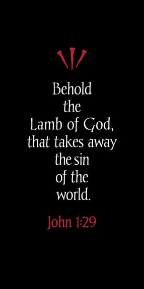 Behold the Lamb of God