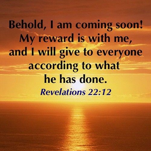 Revelation 22 v 12