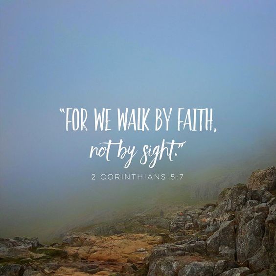 Walk by faith