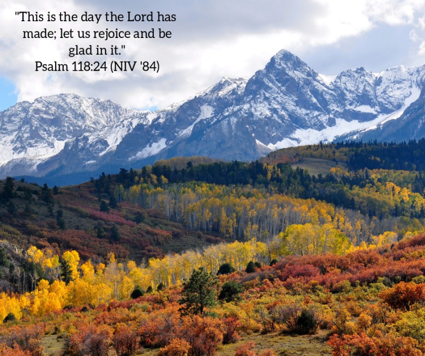 Pic quote Psalm 118 v 24