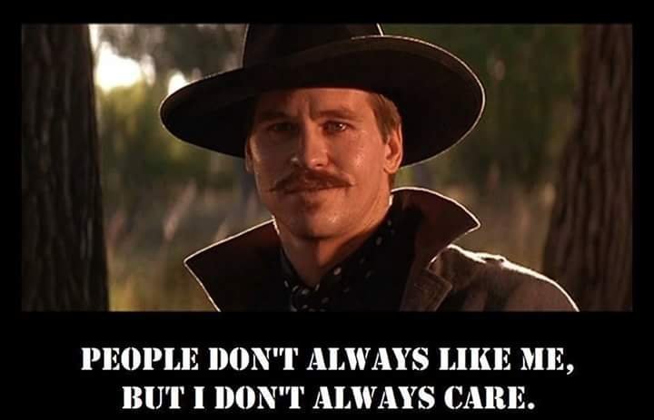 People don't always like me