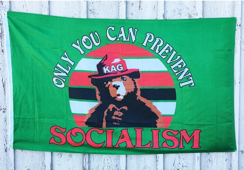 Smokey Bear prevent socialism