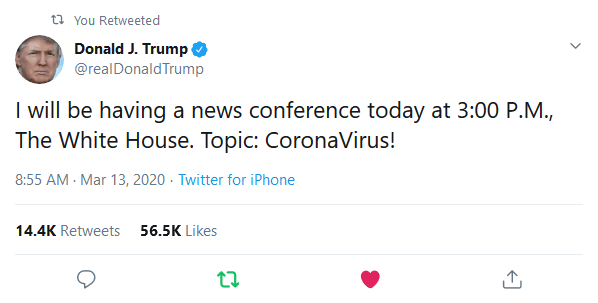 Screenshot_2020-03-13 Donald J Trump on Twitter I will be having a news conference today at 3 00 P M , The White House Topi[...]