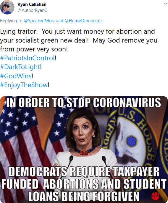 Screenshot_2020-03-23 (3) Ryan Callahan on Twitter SpeakerPelosi HouseDemocrats Lying traitor You just want money for abort[...]